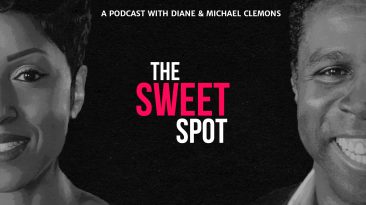 The Sweet Spot with Diane and Michael Clemons